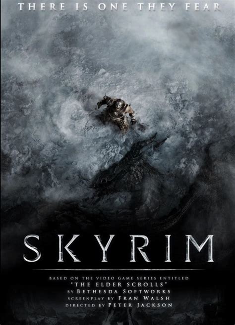 When do you think we're possibly gonna get a Skyrim movie? And who do ...