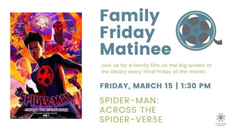 Friday Family Matinee: Spider-Man: Across the Spider-Verse, Pine River ...