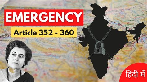 Emergency Provisions in the Indian Constitution | National Emergency | Article 352 to 360 | Part - I