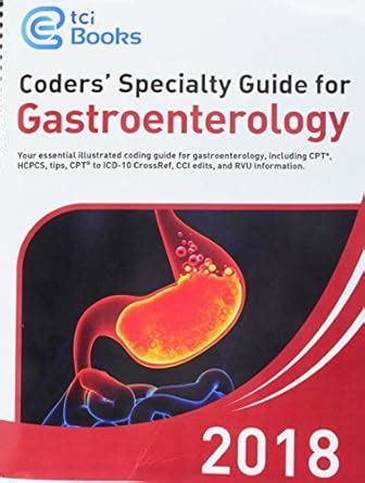 Buy Coders' Specialty Guide 2018: Gastroenterology Book Online at Low ...