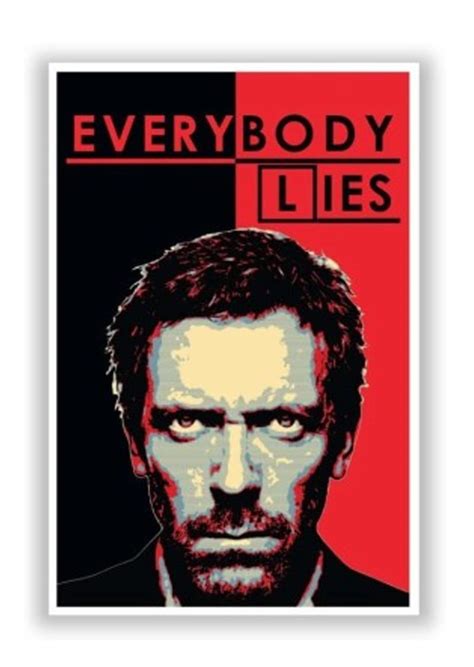 print o craft Everybody Lies | House MD TV Series Print Rolled Wall ...