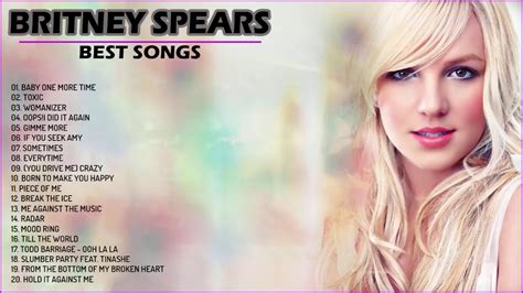 Best Songs Playlist Full Album Britney Spears // Britney Spears ...