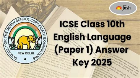 ICSE Class 10th English Language (Paper 1) Answer Key 2025: Download ...