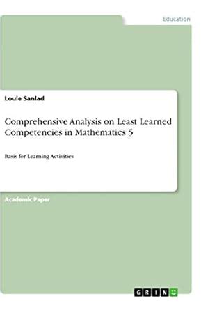 Buy Comprehensive Analysis on Least Learned Competencies in Mathematics ...