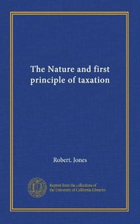 The Nature and first principle of taxation : Amazon.in: Books
