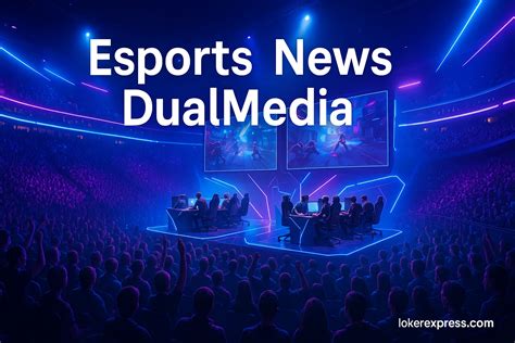 Esports News Dualmedia