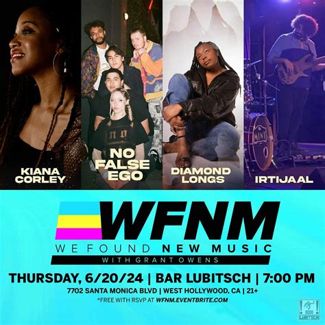 No False Ego, Diamond Longs, Kiana Corley, Irtijaal, BAR LUBITSCH, West ...