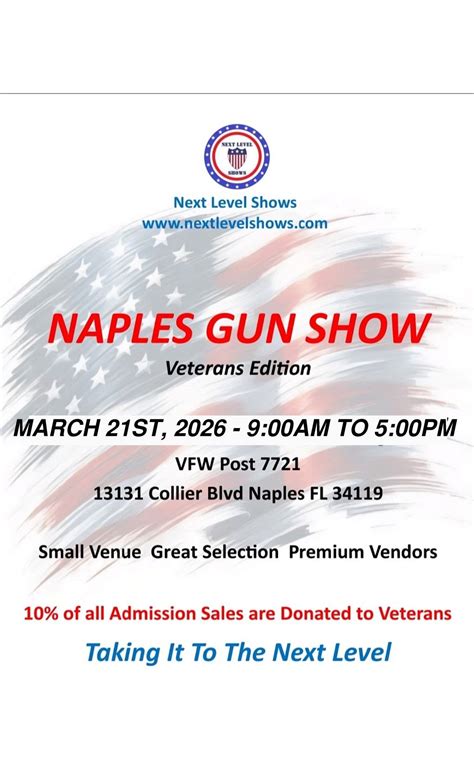 Open to The Public Next Level Gun Show @ VFW Post 7721, 13131 Collier ...