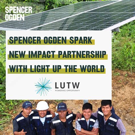 Spencer Ogden Spark New Impact Partnership with Light Up The World