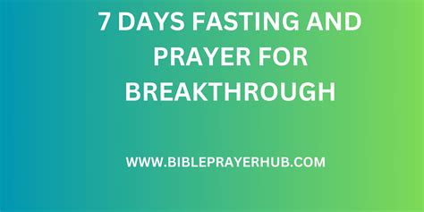 7 Days Fasting And Prayer For Breakthrough