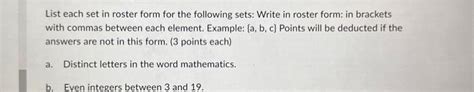 Solved List each set in roster form for the following sets: | Chegg.com
