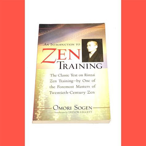 An Introduction to Zen Training - Omori Sogen - Translation of the ...