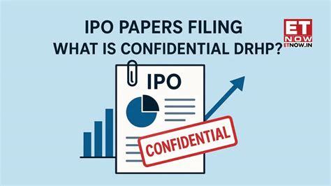 IPO Papers Filing with SEBI: What is Confidential DRHP and why ...