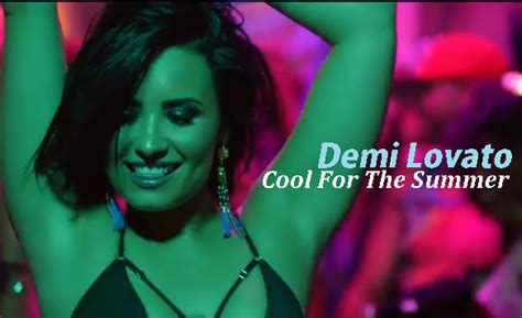 Demi Lovato - Cool For The Summer Lyrics | Demi lovato, Summer lyrics ...