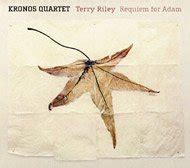 Requiem for Adam: Riley, Kronos Quartet: Amazon.in: Music}