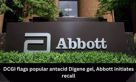 Popular antacid Digene gel receives warning alert from DCGI, Abbott ...