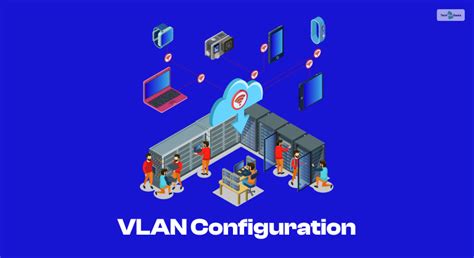 Image result for VLAN Configuration Tutorial