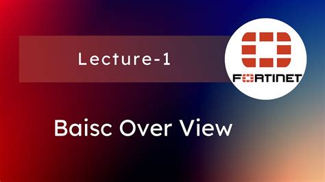 Image result for Fortinet Tutorial for Beginners