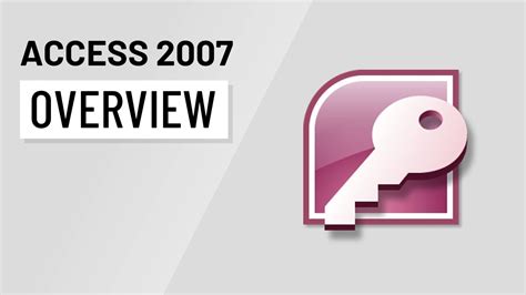 Access 2007: Overview