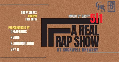 A REAL RAP SHOW [FREE LIVE MUSIC], Rockwell Brewery Riverside ...