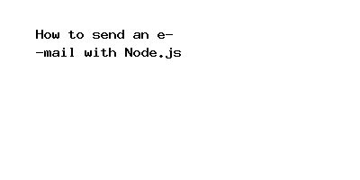 Image result for Node.js Email
