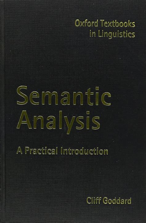 Buy Semantic Analysis: A Practical Introduction (Oxford Textbooks in ...