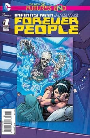 Infinity Man and the Forever People: Futures End Futures End - Futures ...