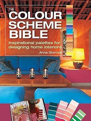 The Color Scheme Bible: Inspirational... by Starmer, Anna