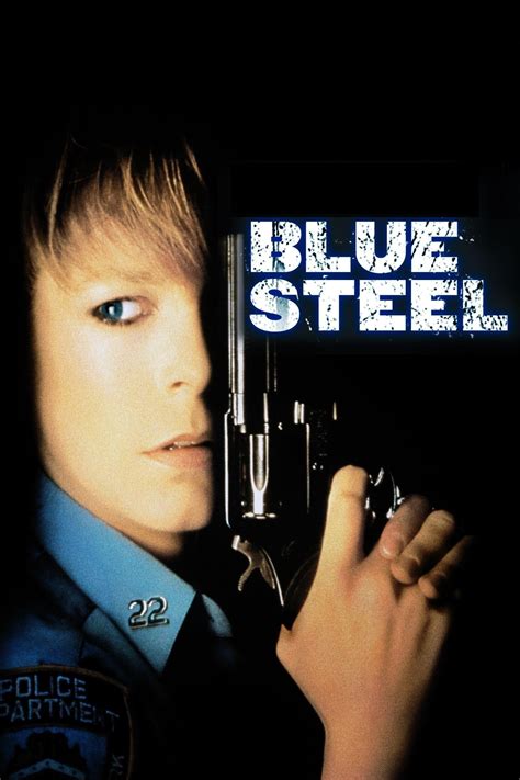 Blue Steel (1990) - Posters — The Movie Database (TMDB)