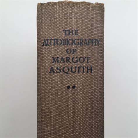 The Autobiography of Margot Asquith