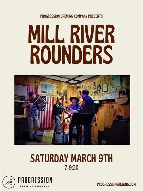 MILL RIVER ROUNDERS @ PROGRESSION BREWING CO., Progression Brewing ...