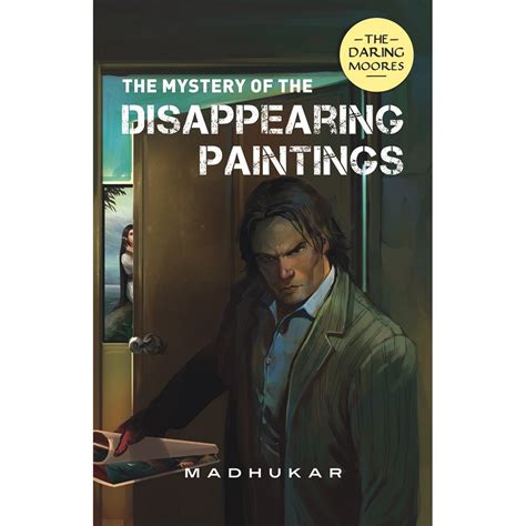 Buy The Mystery of The Disappearing Paintings Book Online at Low Prices ...