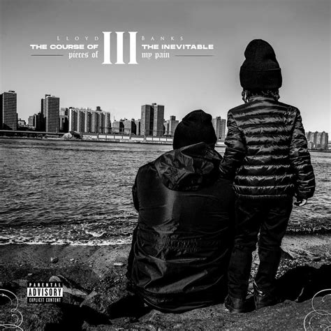 Lloyd Banks – “The Course of the Inevitable 3: Pieces of My Pain ...