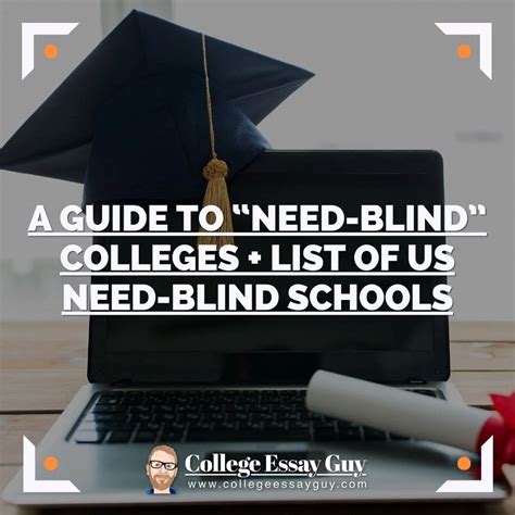 A Guide to “Need-Blind” Colleges + List of US Need-Blind Schools