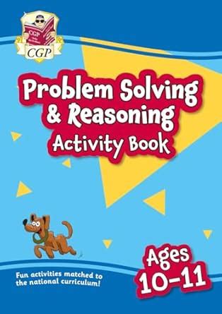 Buy Problem Solving & Reasoning Maths Activity Book for Ages 10-11 ...