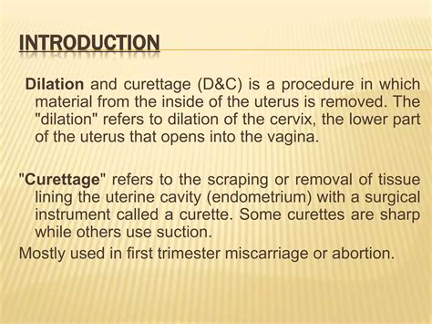 Dilatation and curettage (D & C) | PPTX