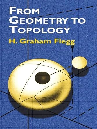From Geometry to Topology (Dover Books on Mathematics) eBook : Flegg, H ...
