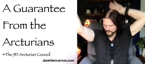A Guarantee from the Arcturians ∞The 9D Arcturian Council • Daniel ...