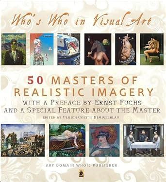 Buy 50 Masters of Realistic Imagery: Who's Who in Visual Art Book ...