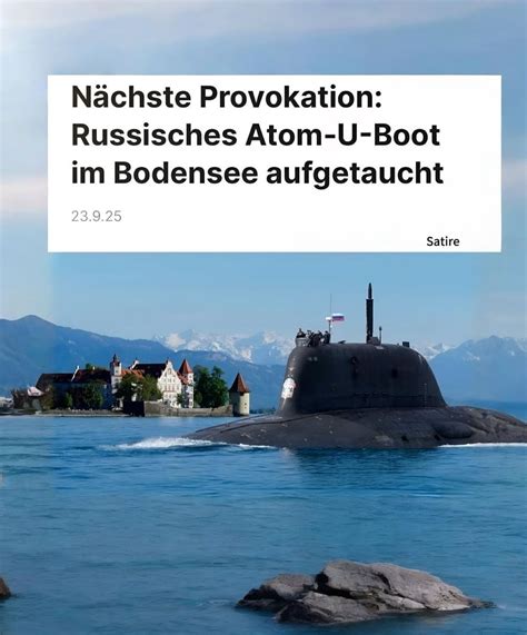 Russisches Atom-U-Boot im Bodensee - Memes - Schlechte Witze