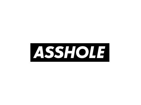 Create a simple graphic for “Asshole.” It is sweet and simple. | Freelancer