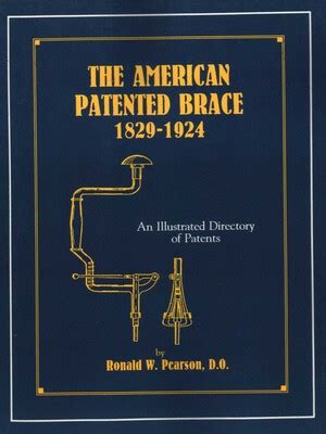 American Patented Brace 1829-1924 eBook by Ronald W. Pearson | Official ...