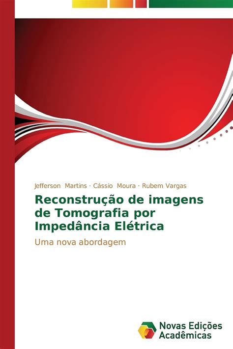 Buy Reconstrução de imagens de Tomografia por Impedância Elétrica ...