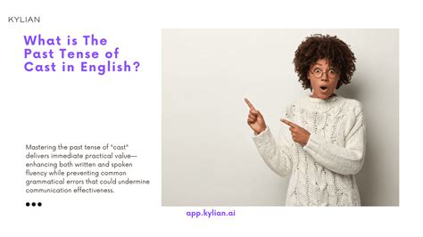 What is The Past Tense of Cast in English?