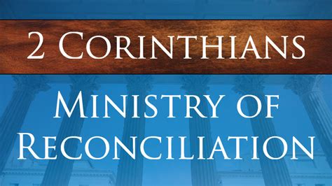 09 Ministry of Reconciliation – Riverview Baptist Church