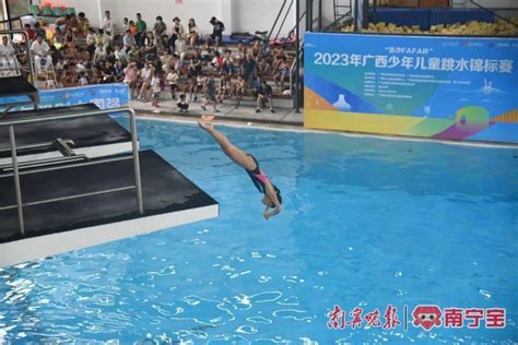 最小11岁！64名小将角逐2023年广西少年儿童跳水锦标赛_腾讯新闻