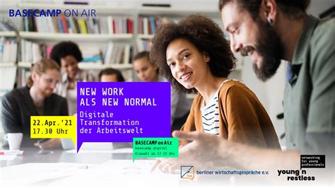 BASECAMP ON AIR | Young+Restless: New Work als New Normal - Digitale ...