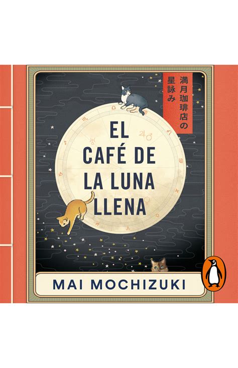 El Café de la Luna Llena | Penguin Libros