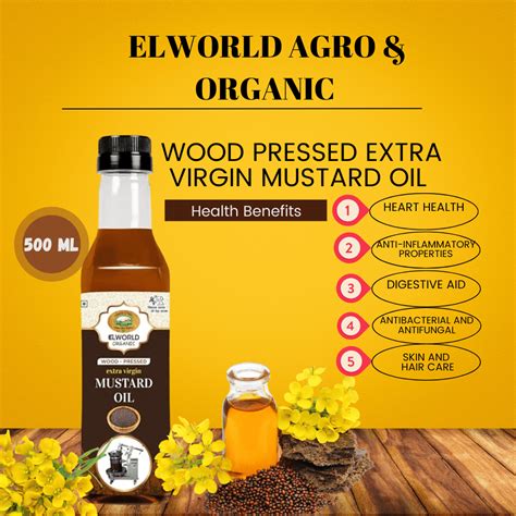 Organic Wood Pressed Extra Virgin Mustard Oil 500 ml – Elworld Organic