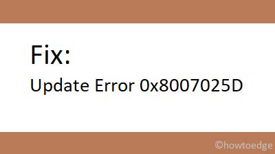 Image result for Fix Error Code 0X8007025d